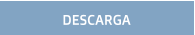 DESCARGA