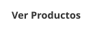 Ver Productos