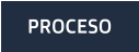 PROCESO