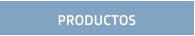 PRODUCTOS
